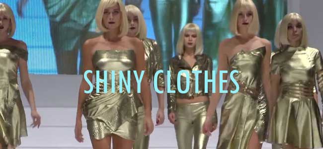 shinny-clothes